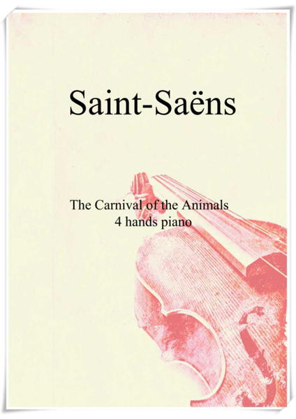 Saint-Saëns The Carnival of the Animals(4 hands)