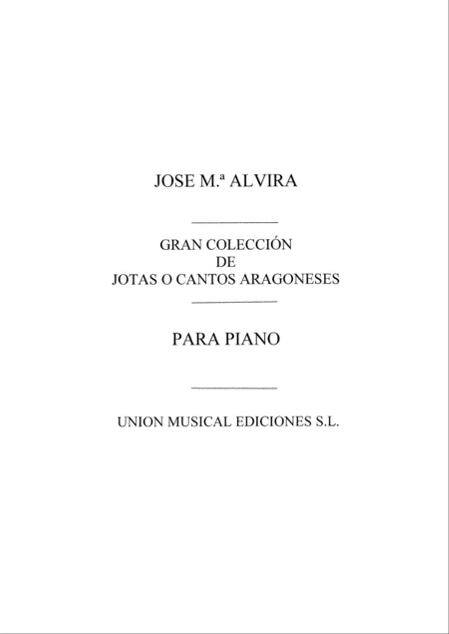 Gran Coleccion De Jotas O Cantos Aragoneses Piano Solo scores gallery preview page 1