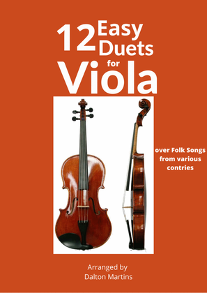 12 Easy Viola Duets (over folk songs from different countries)