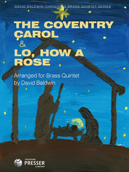 The Coventry Carol and Lo, How a Rose
