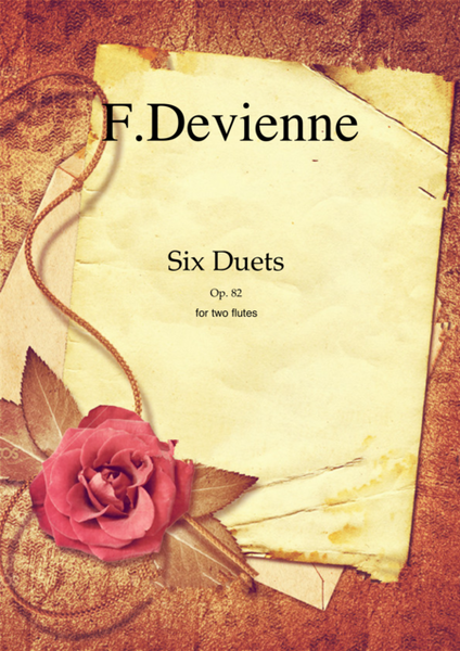 Six Duets Op.82 by Francois Devienne for two flutes