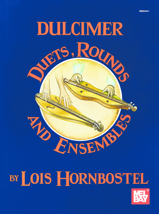 Book cover for Dulcimer Duets, Rounds and Ensembles