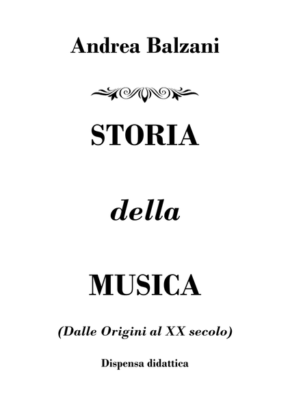 📄 Storia della Musica (Dalle origini al XX secolo)