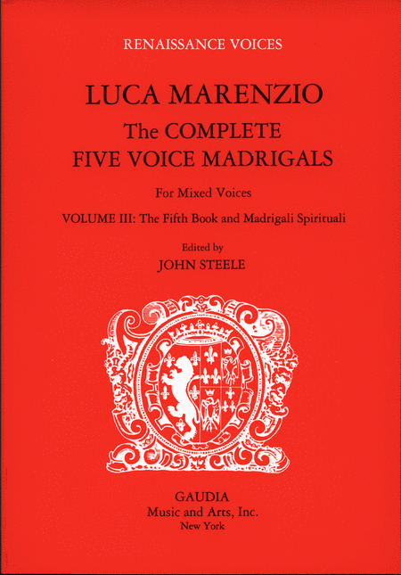 Luca Marenzio: The Complete Five Voice Madrigals Volume 3