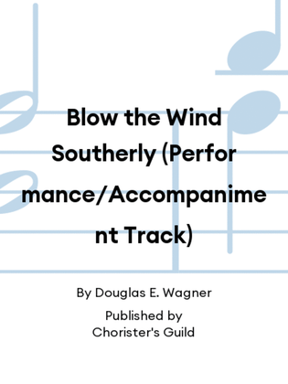 Blow the Wind Southerly (Performance/Accompaniment Track)