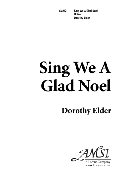 Sing We a Glad Noel