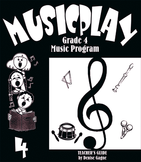 Musicplay Teachers Guide - Grade 4