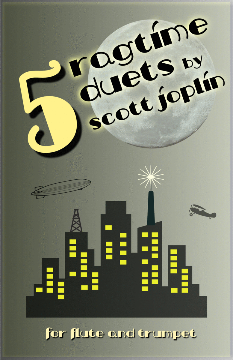 Five Ragtime Duets by Scott Joplin for Flute and Trumpet