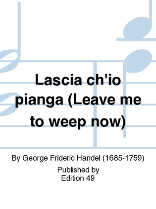 Book cover for Lascia ch'io pianga (Leave me to weep now)