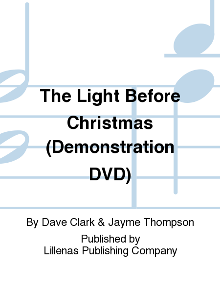 The Light Before Christmas (Demonstration DVD)