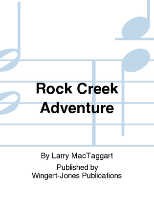 Rock Creek Adventure - Full Score