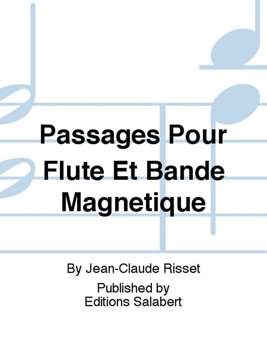 Passages Pour Flute Et Bande Magnetique