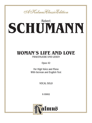 Woman's Life and Love (Frauenliebe und Leben), Op. 42
