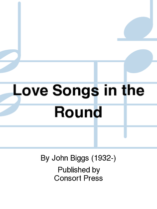 Love Songs in the Round