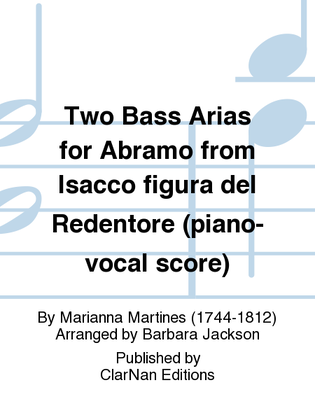 Two Bass Arias for Abramo from Isacco figura del Redentore (piano-vocal score)
