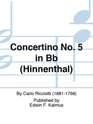Concertino No. 5 in Bb (Hinnenthal)