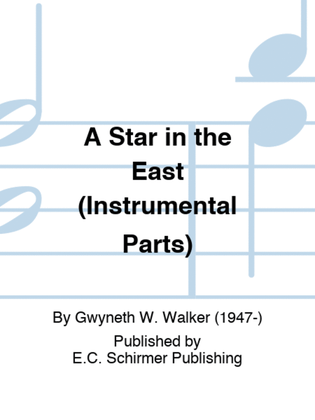 Book cover for A Star in the East (Instrumental Parts)