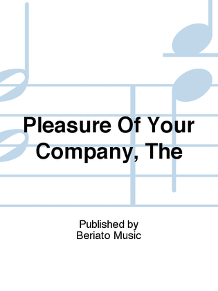 Book cover for Pleasure Of Your Company, The