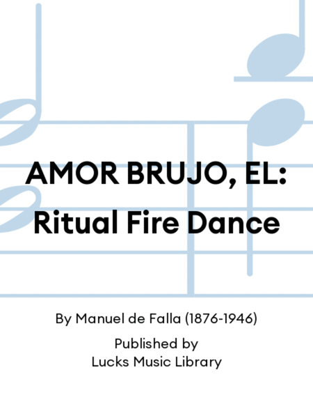 AMOR BRUJO, EL: Ritual Fire Dance