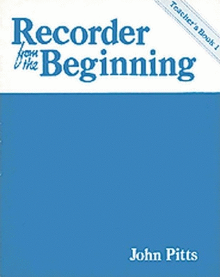 Recorder From The Beginning Teachers Book 1 Classic