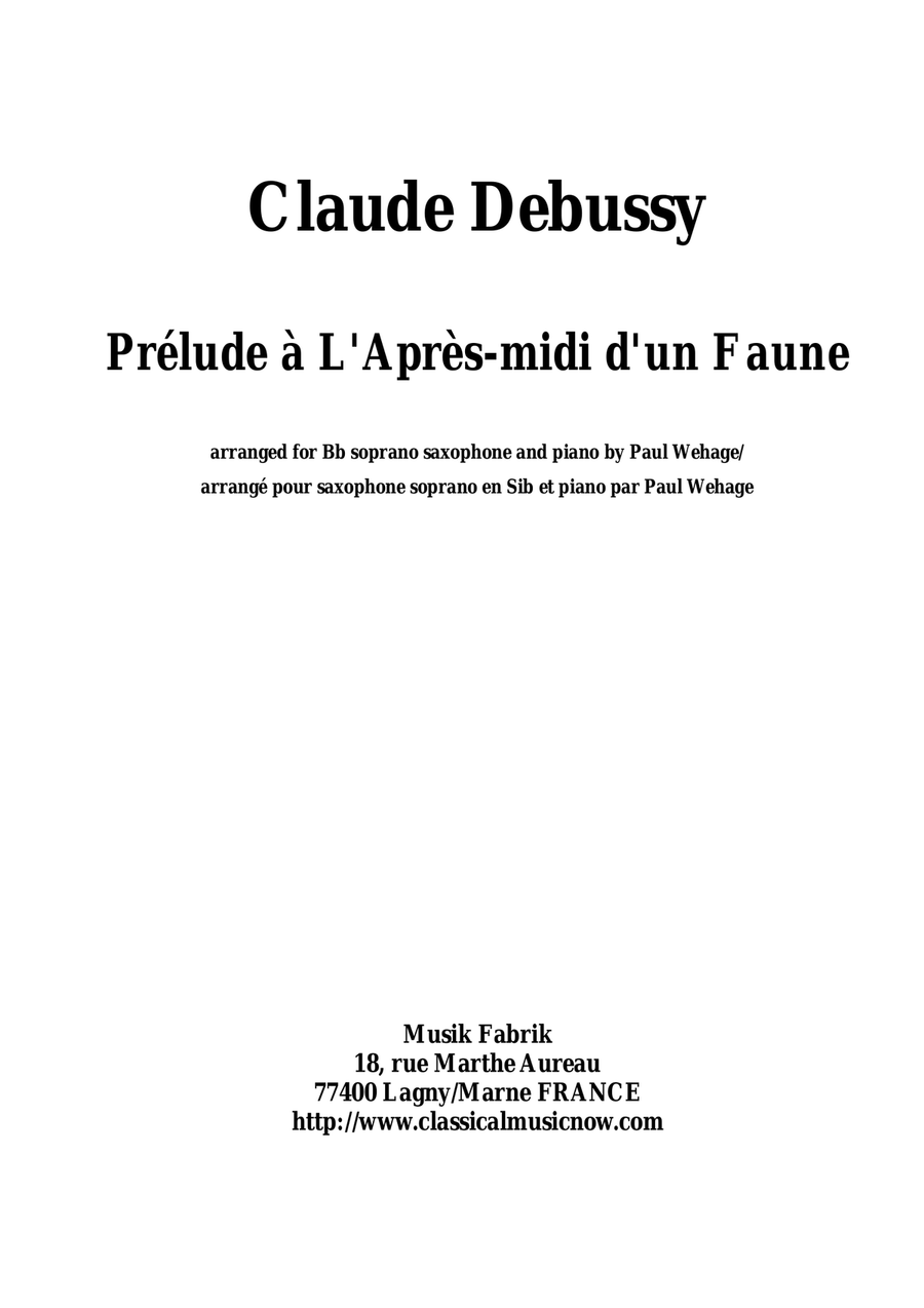 Claude Debussy: Prélude à L'Après-midi d'un Faune, arranged for Bb soprano saxophone and piano