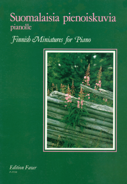 Suomalaisia Pienoiskuvia / Finnish Miniatures For Piano