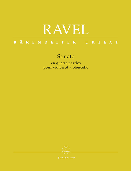 Maurice Ravel : Sonata In Four Parts For Violin And Violoncello
