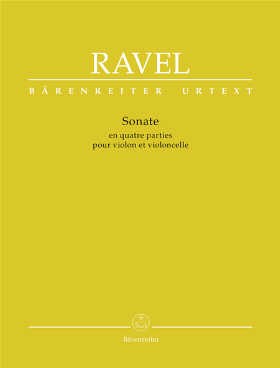 Maurice Ravel : Sonata In Four Parts For Violin And Violoncello