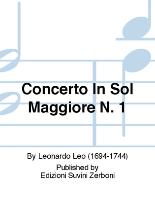 Concerto In Sol Maggiore N. 1