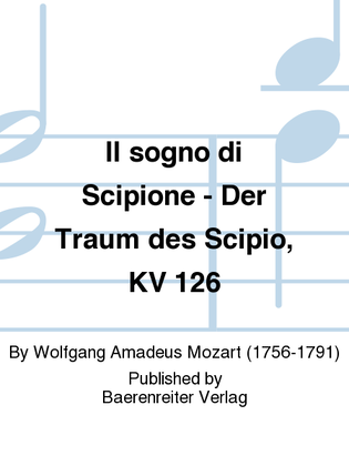 Il sogno di Scipione - Der Traum des Scipio, KV 126