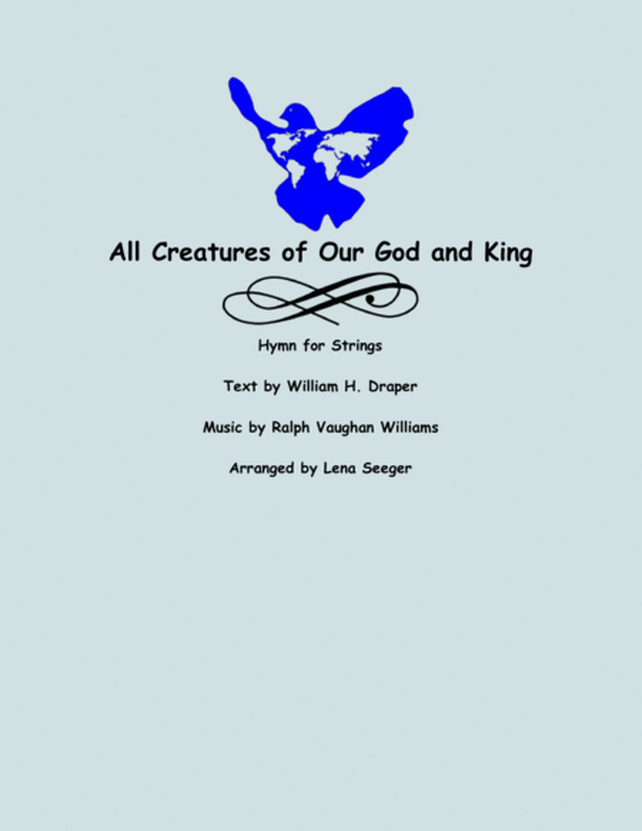 All Creatures of Our God and King (two violins and cello)