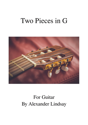 Two Pieces in G for Guitar