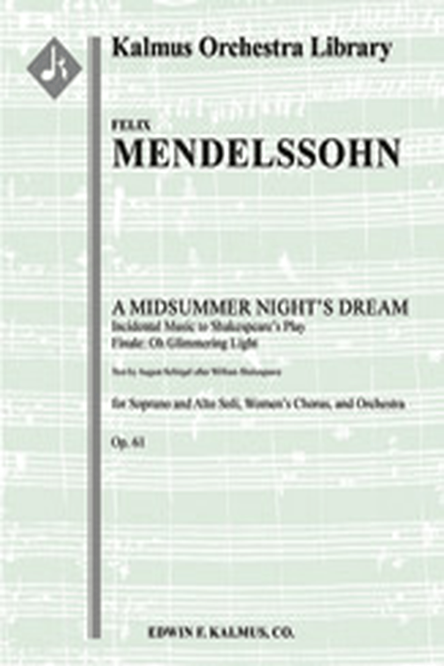 A Midsummer Night's Dream: Incidental Music, Op. 61; Finale: Oh glimmering light SA scores gallery preview page 1