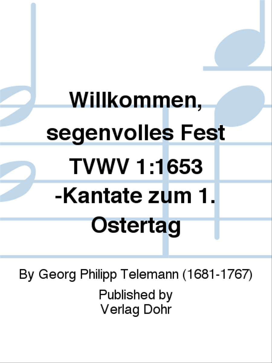 Willkommen, segenvolles Fest für zwei Violinen, Viola, Sopran, Tenor, Bass, 4stg. gem. Chor und Generalbass TVWV 1:1653 -Kantate zum 1. Ostertag- String Orchestra scores gallery preview page 1