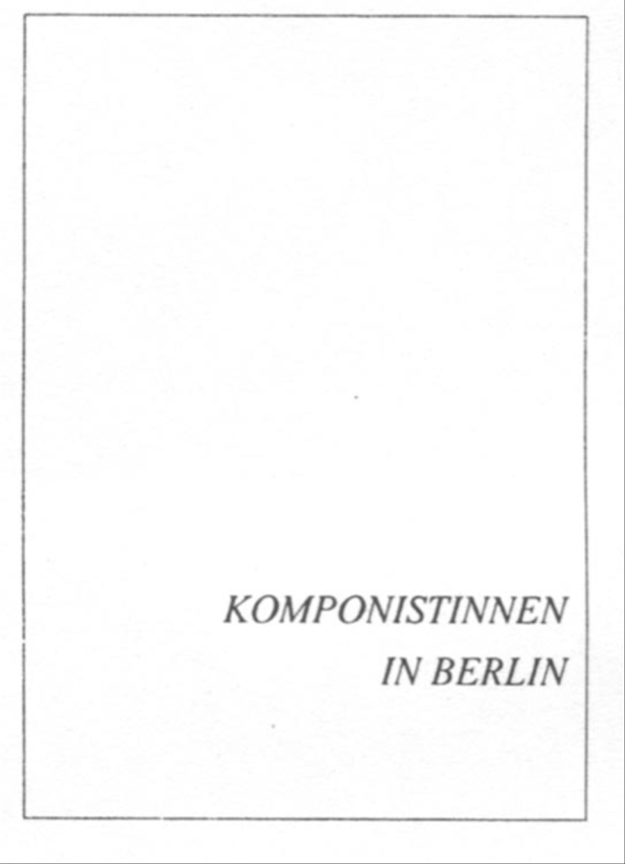 Komponistinnen in Berlin. Eine Dokumentation School and Community scores gallery preview page 1