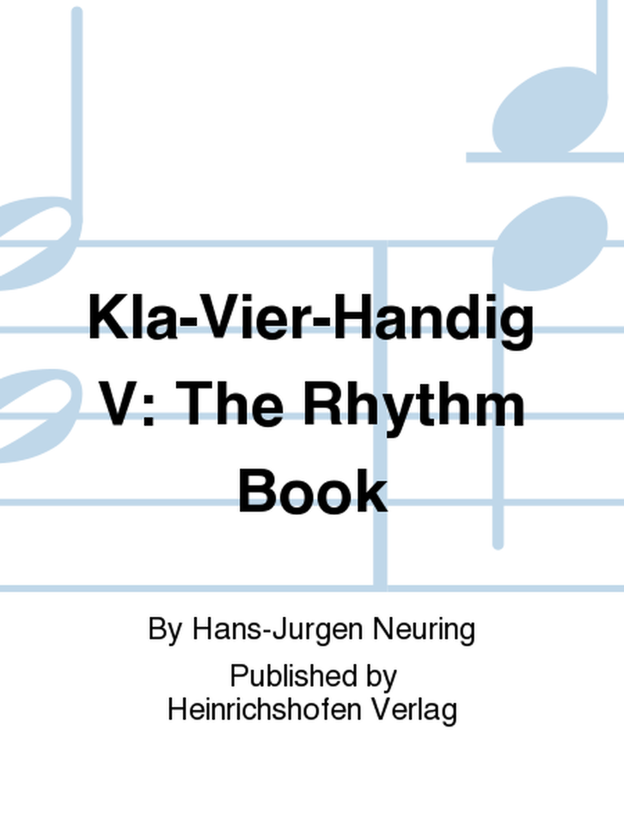 Kla-Vier-Handig V: The Rhythm Book