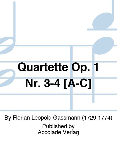Quartette Op. 1 Nr. 3-4 [A-C]