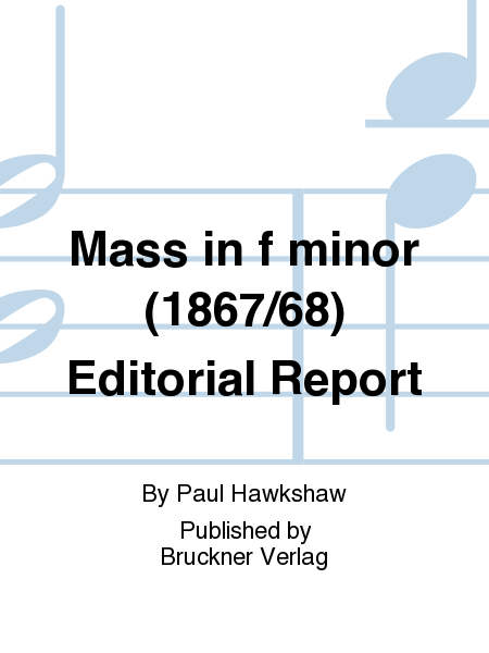 Mass in F minor 'Great' WAB 28