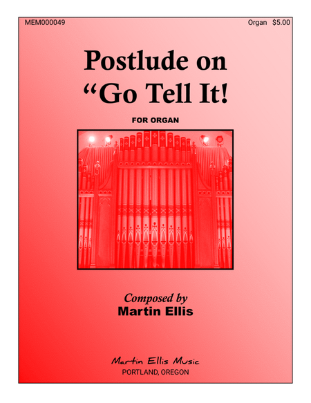 Postlude on "Go Tell It!"