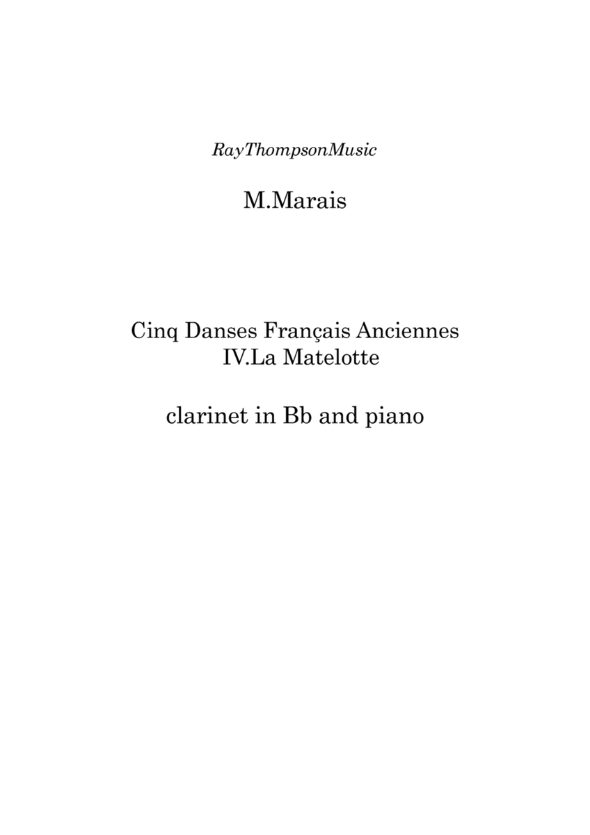 Marais: Cinq Danses Français Anciennes (Five Old French Dances) IV. La Matelotte - clarinet/piano image number null