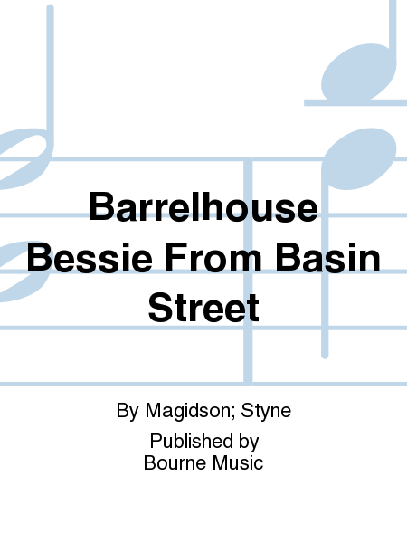 Barrelhouse Bessie From Basin Street