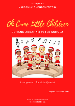 Oh Come Little Children - Viola Quartet