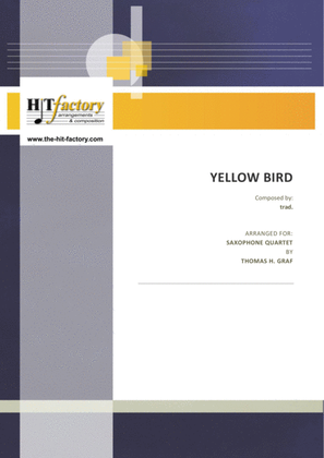 Book cover for Yellow Bird - Haitian Folk Song - Calypso - Saxophone Quartet