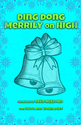 Book cover for Ding Dong Merrily on High, Jazz Style, for Flute and Violin Duet
