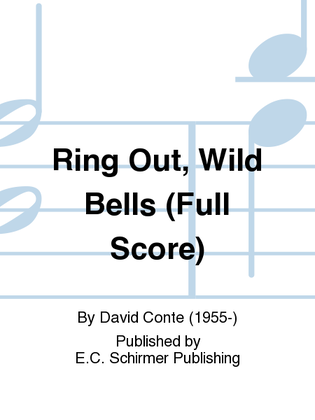 Ring Out, Wild Bells (Full Score)