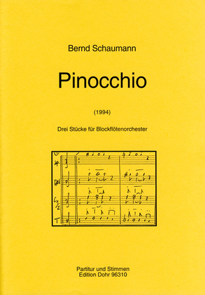 Pinocchio (1994) -Drei Stücke für Blockflötenorchester-