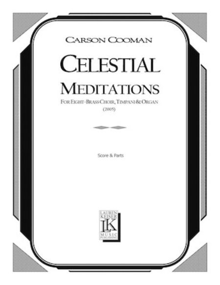 Celestial Meditations Brass Choir/Timpani/Organ Sc/Pts