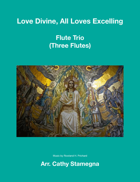 Love Divine, All Loves Excelling - Flute Trio (Three Flutes) image number null