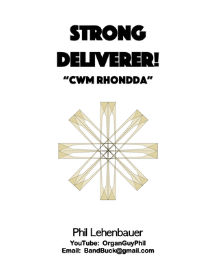 Book cover for Strong Deliverer! (Cwm Rhondda) organ work, by Phil Lehenbauer