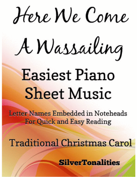 Here We Come a Wassailing Easiest Piano Sheet Music